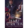 Deadly Attraction