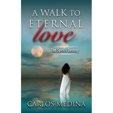 A Walk to Eternal Love