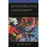 Deconstructing Undecidability: Derrida, Justice, and Religious Discourse