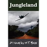 Jungleland: White Hawk Aviation Stories #2