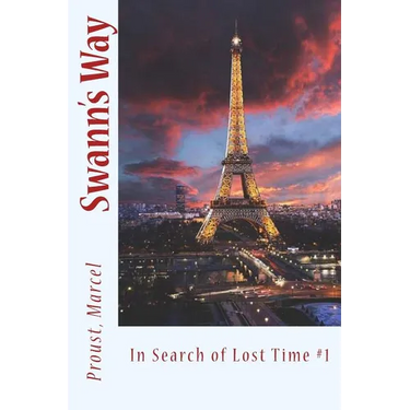 Swann's Way: In Search of Lost Time #1