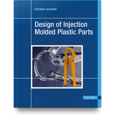 Design of Injection Molded Plastic Parts
