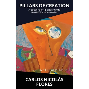Pillars of Creation: A Quest for the Great Name in a Nietzschean World