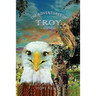 The Adventures of Troy A New Home
