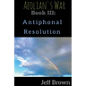 Book III: Antiphonal Resolution