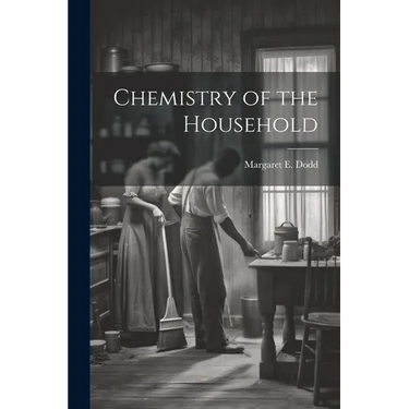 Chemistry of the Household