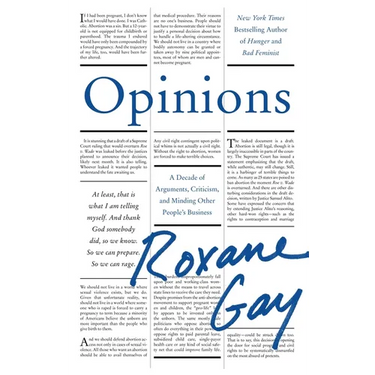 Opinions: A Decade of Arguments, Criticism, and Minding Other People's Business
