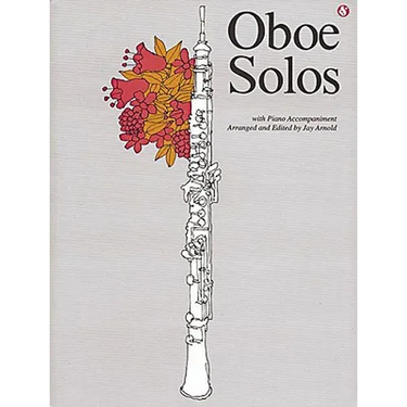 Oboe Solos - Everybodys Favourite Series Vol 99 Classical Sheet Music Collection for Intermediate to Advanced Oboe Repertoire Book with Piano Accompan