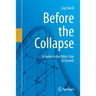 Before the Collapse: A Guide to the Other Side of Growth
