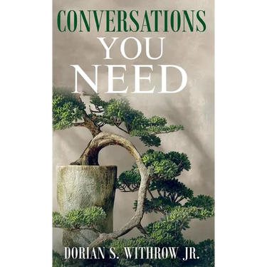 Conversations You Need: Dialogue, Personal Growth, Philosophy