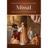 Missal: Bilingual Text (Latin-English) of the Order of Mass in the Extraordinary Form