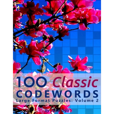 100 Classic Codewords: Large Format Puzzles: Volume 2