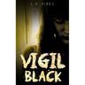 Vigil Black: A Horror Novel
