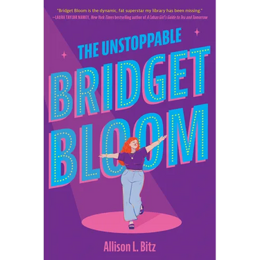 The Unstoppable Bridget Bloom