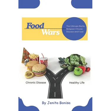 Food Wars: The Ultimate Battle Between Chronic Disease and Food