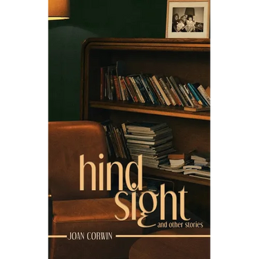 Hindsight: And Other Stories