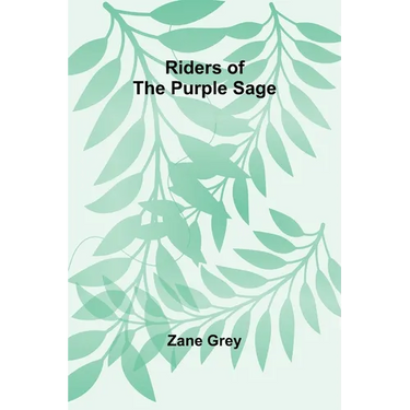 Riders of the Purple Sage