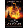 The Claw of Craving: The First Book of Lost Carcosa
