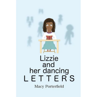 Lizzie and Her Dancing Letters