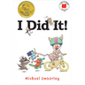 I Did It!