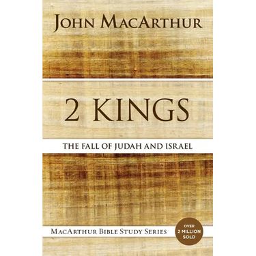 2 Kings: The Fall of Judah and Israel