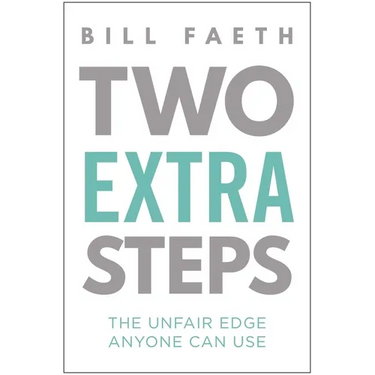 Two Extra Steps: The Unfair Edge Anyone Can Use