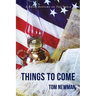 Things To Come: A Brief History of the Bible