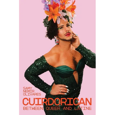 CuirDoRican: Between Queer and Latine