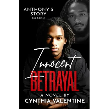 Innocent Betrayal Anthony's Story