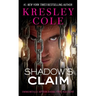 Shadow's Claim: Immortals After Dark: The Dacians