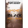 The Ghost of Black Hill Road: Hopedale Mystery Series, Book 2