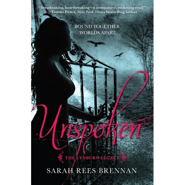 Unspoken (The Lynburn Legacy Book 1)