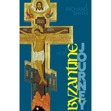 A Very Byzantine Journey: Discovering the New Testament Story through Icons and Pilgrimage