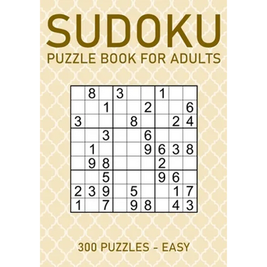 Sudoku Puzzle Book for Adults - 300 Puzzles - Easy: Large Print Sudoku Puzzles for Beginners