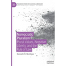 Nomocratic Pluralism: Plural Values, Negative Liberty, and the Rule of Law