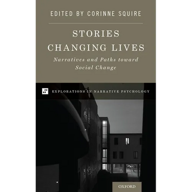 Stories Changing Lives: Narratives and Paths Toward Social Change
