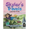 Skyler's Travels: Learning to Fly