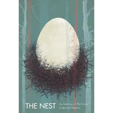 The Nest: An Anthology of the Real