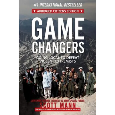 Game Changers (Abridged Citizens Edition): Going Local to Defeat Violent Extremists