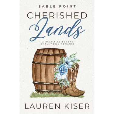 Cherished Lands: A Rivals to Lovers Small Town Romance