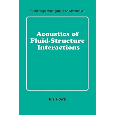 Acoustics of Fluid-Structure Interactions