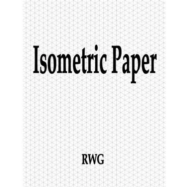Isometric Paper: 50 Pages 8.5" X 11"