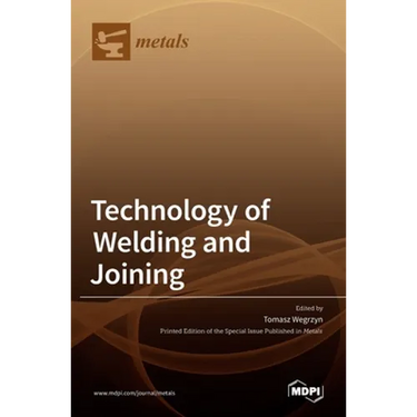 Technology of Welding and Joining