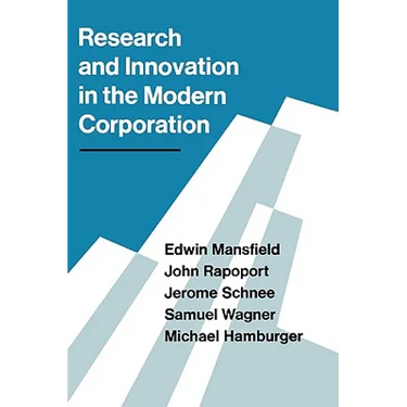 Research and Innovation in the Modern Corporation