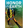 Honor the Earth: Indigenous Response to Environmental Degradation in the Great Lakes, 2nd Ed.