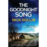 The Goodnight Song: An absolutely heart-stopping and gripping thriller