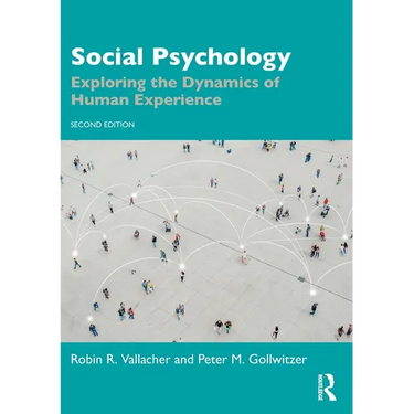 Social Psychology: Exploring the Dynamics of Human Experience