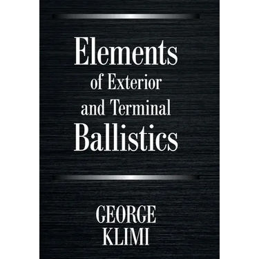 Elements of Exterior and Terminal Ballistics