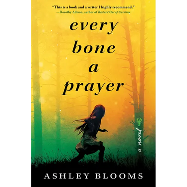 Every Bone a Prayer