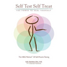 Self Test Self Treat: The Power to Heal Yourself